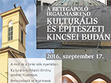 A Betegápoló Irgalmasrend kulturális és építészeti kincsei Budán